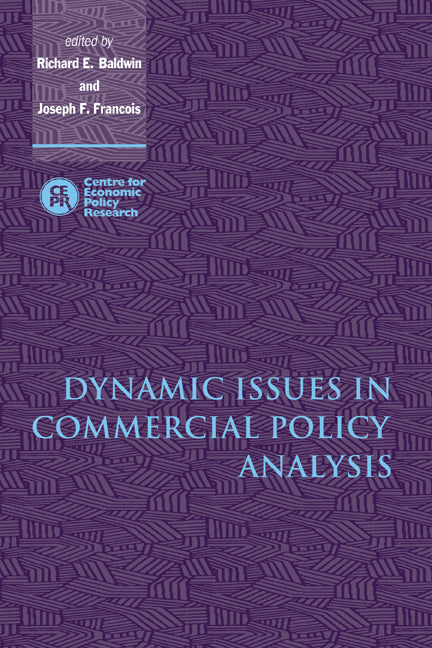 Dynamic Issues in Commercial Policy Analysis (Hardback) 9780521641715