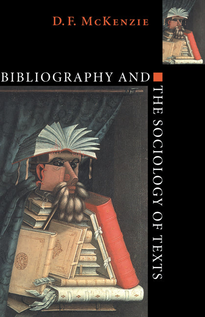 Bibliography and the Sociology of Texts (Hardback) 9780521642583