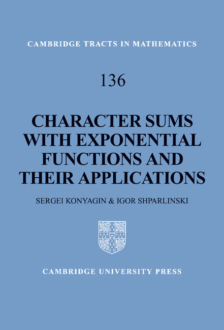 Character Sums with Exponential Functions and their Applications (Hardback) 9780521642637