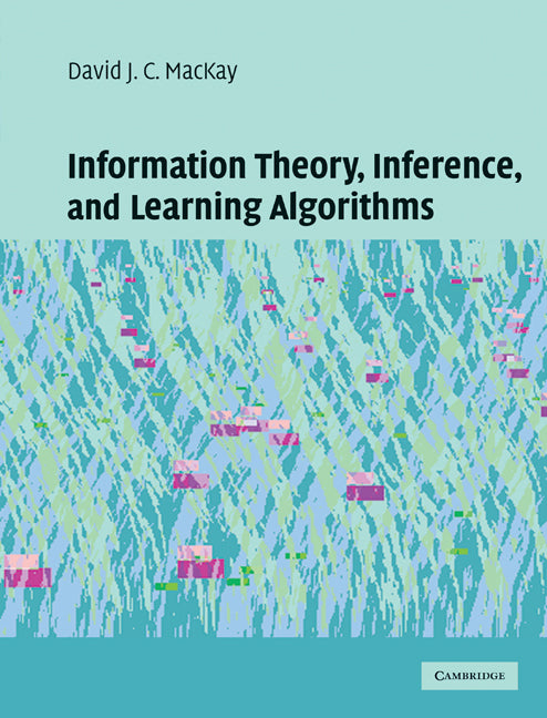 Information Theory, Inference and Learning Algorithms (Hardback) 9780521642989