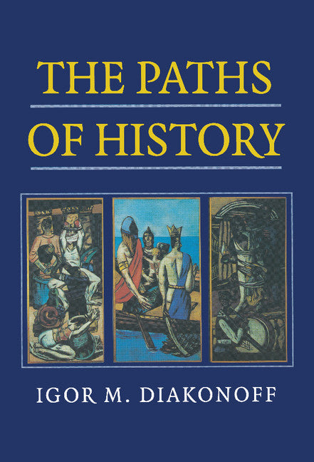 The Paths of History (Hardback) 9780521643481