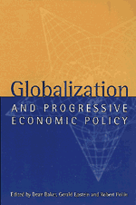 Globalization and Progressive Economic Policy (Paperback) 9780521643764