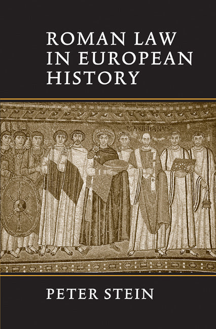 Roman Law in European History (Paperback) 9780521643795