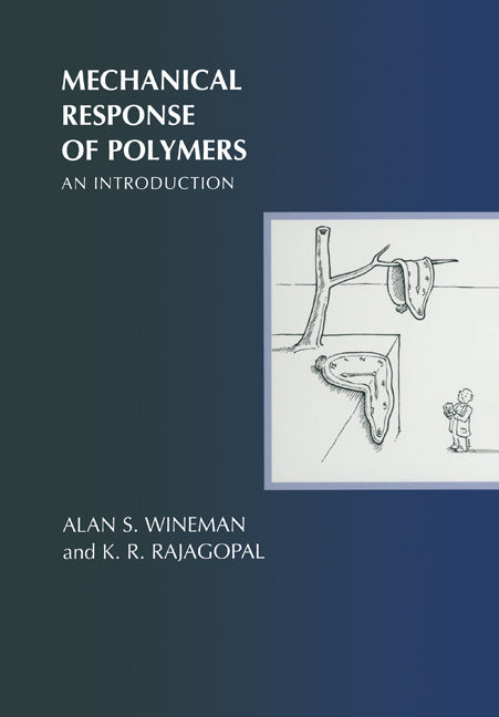 Mechanical Response of Polymers; An Introduction (Paperback) 9780521644099