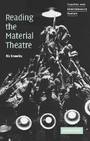 Reading the Material Theatre (Hardback) 9780521643313