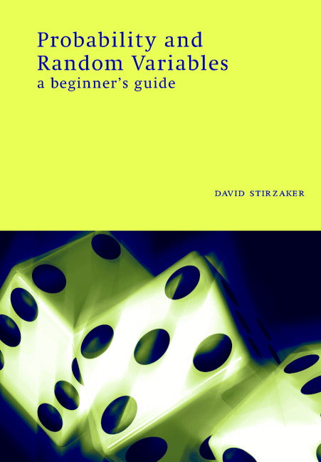 Probability and Random Variables; A Beginner's Guide (Paperback) 9780521644457