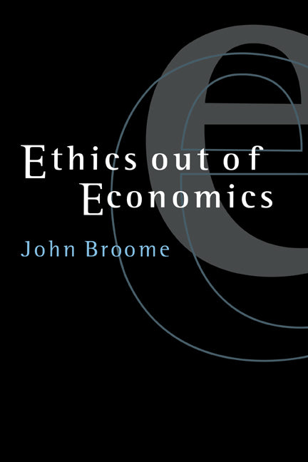 Ethics out of Economics (Paperback) 9780521644914