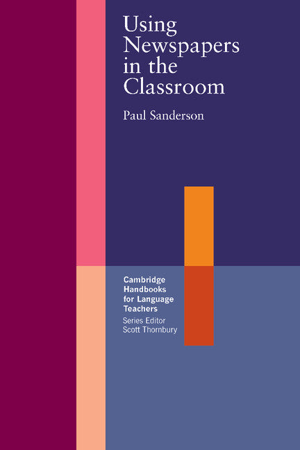 Using Newspapers in the Classroom (Paperback) 9780521645263