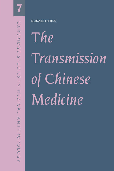 The Transmission of Chinese Medicine (Paperback) 9780521645423