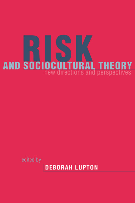 Risk and Sociocultural Theory; New Directions and Perspectives (Paperback) 9780521645546