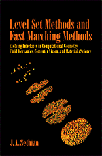 Level Set Methods and Fast Marching Methods; Evolving Interfaces in Computational Geometry, Fluid Mechanics, Computer Vision, and Materials Science (Paperback) 9780521645577