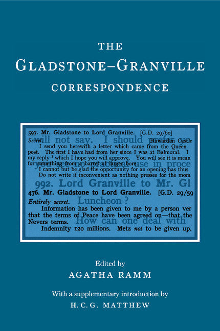 The Gladstone-Granville Correspondence (Paperback) 9780521645591