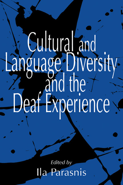 Cultural and Language Diversity and the Deaf Experience (Paperback) 9780521645652