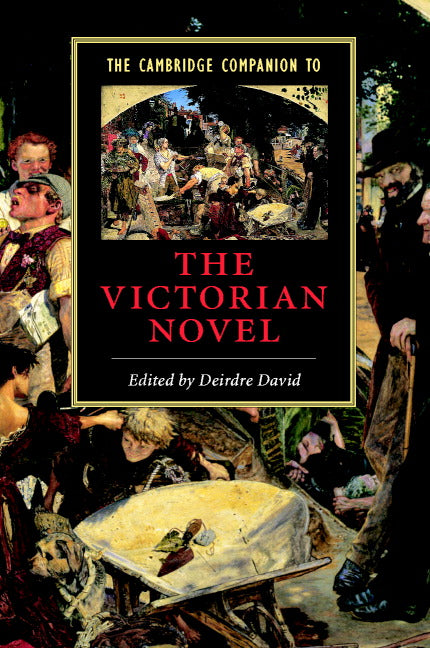 The Cambridge Companion to the Victorian Novel (Paperback) 9780521646192