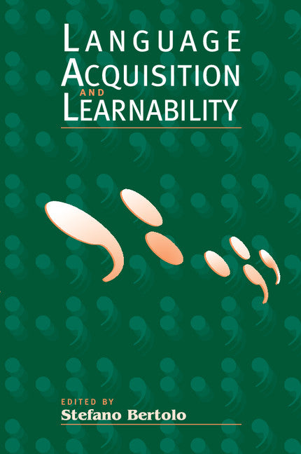 Language Acquisition and Learnability (Paperback) 9780521646208