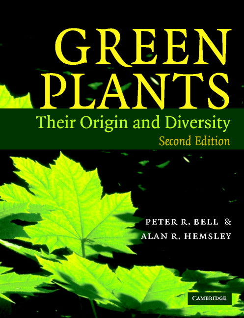 Green Plants; Their Origin and Diversity (Paperback) 9780521646734