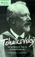 Tchaikovsky: Symphony No. 6 (Pathétique) (Paperback) 9780521646765