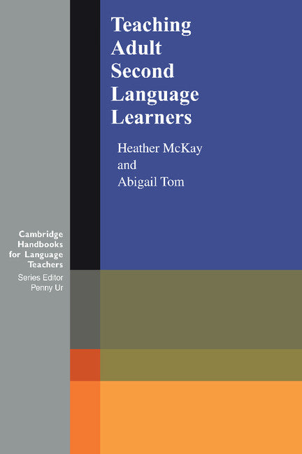 Teaching Adult Second Language Learners (Paperback) 9780521649902