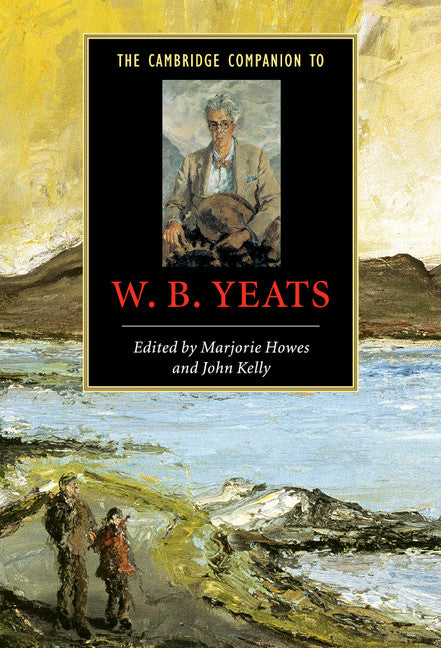 The Cambridge Companion to W. B. Yeats (Hardback) 9780521650892