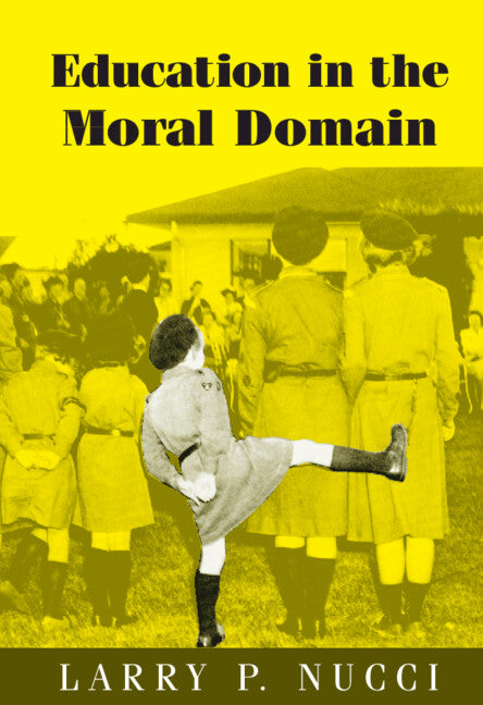 Education in the Moral Domain (Hardback) 9780521652322