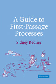 A Guide to First-Passage Processes (Paperback / softback) 9780521036917