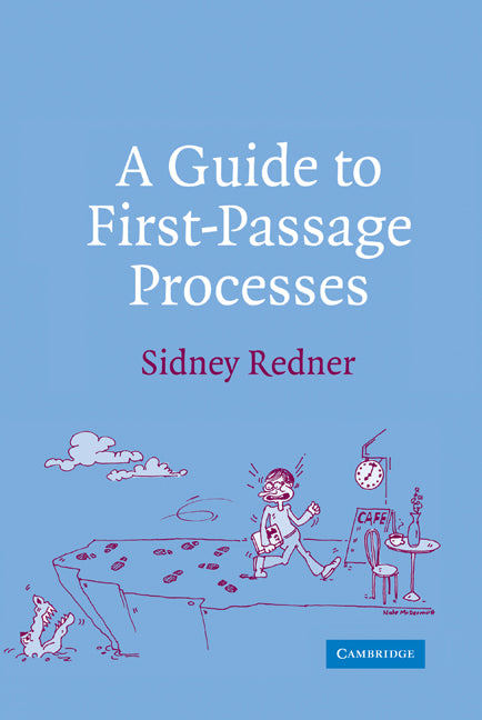 A Guide to First-Passage Processes (Hardback) 9780521652483