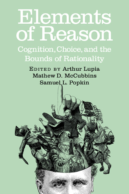 Elements of Reason; Cognition, Choice, and the Bounds of Rationality (Paperback) 9780521653329