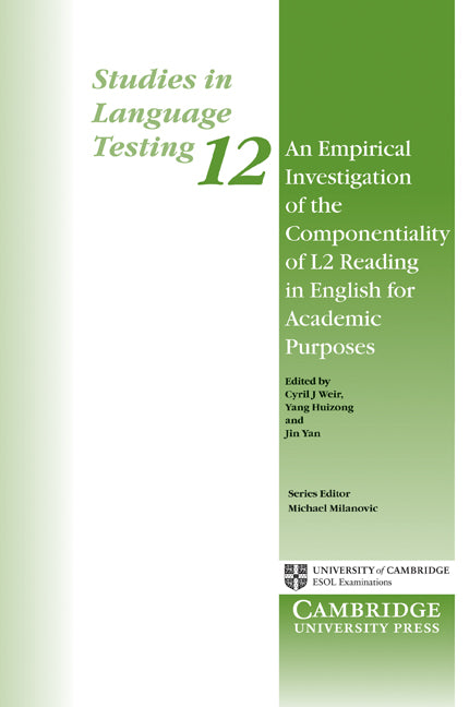 An Empirical Investigation of the Componentiality of L2 Reading in English for Academic Purposes (Paperback) 9780521653817