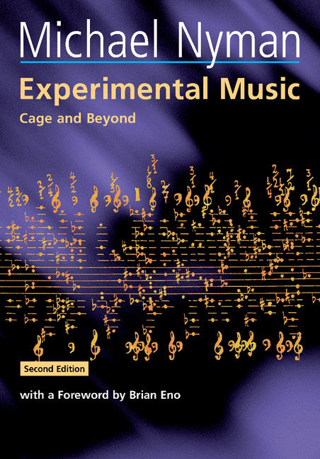 Experimental Music; Cage and Beyond (Paperback) 9780521653831