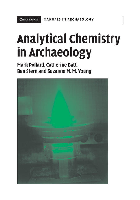 Analytical Chemistry in Archaeology (Paperback) 9780521655729