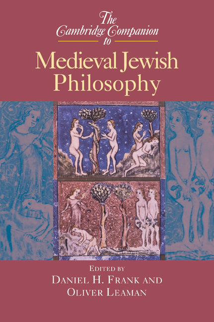 The Cambridge Companion to Medieval Jewish Philosophy (Paperback) 9780521655743