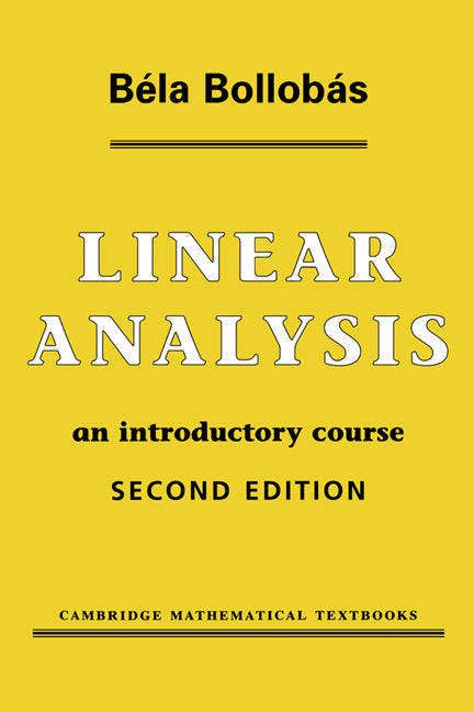 Linear Analysis; An Introductory Course (Paperback) 9780521655774