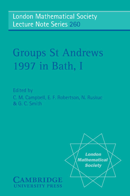 Groups St Andrews 1997 in Bath: Volume 1 (Paperback) 9780521655880