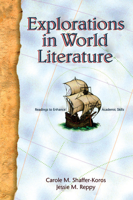 Explorations in World Literature; Readings to Enhance Academic Skills (Paperback) 9780521657440