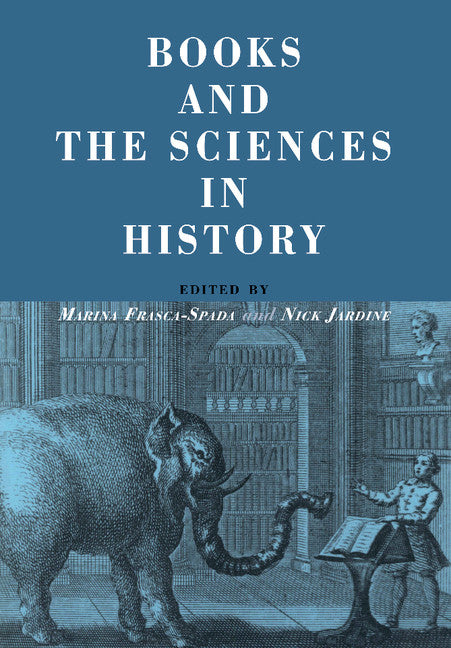 Books and the Sciences in History (Paperback) 9780521659390