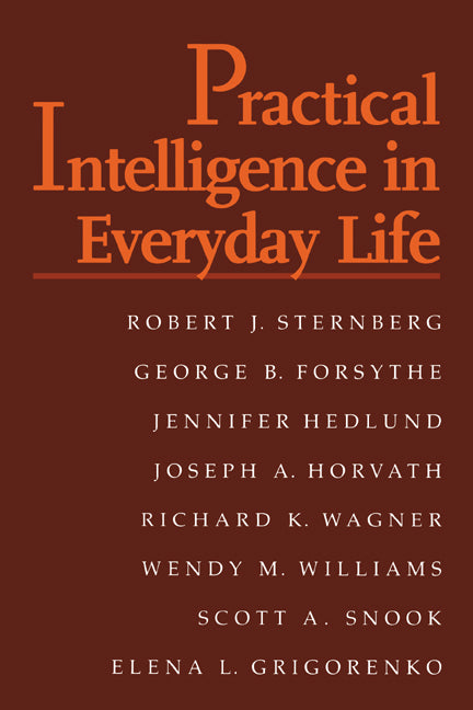 Practical Intelligence in Everyday Life (Paperback) 9780521659581
