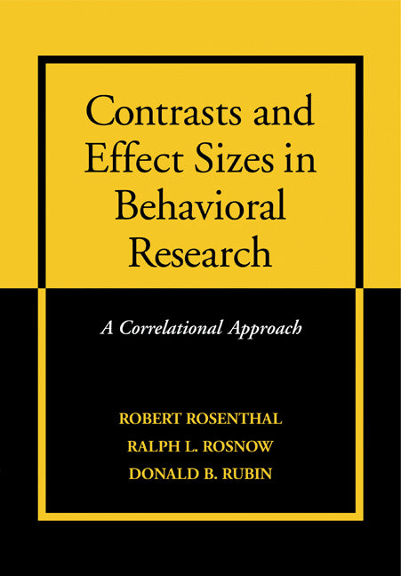 Contrasts and Effect Sizes in Behavioral Research; A Correlational Approach (Paperback) 9780521659802