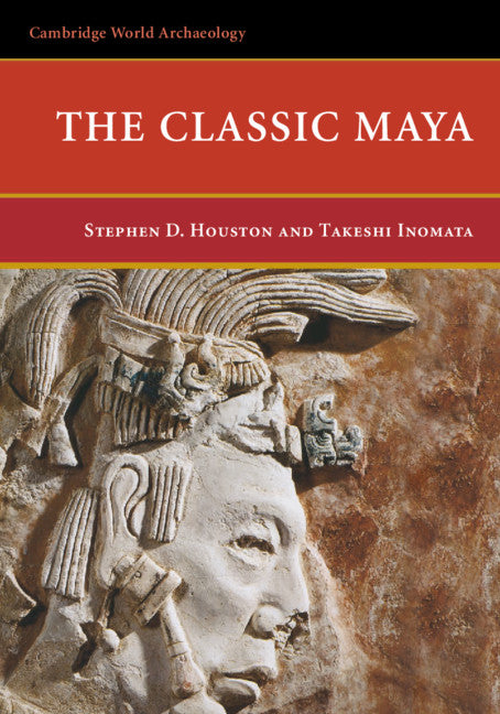 The Classic Maya (Hardback) 9780521660068