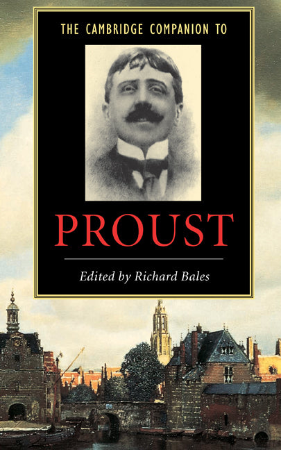 The Cambridge Companion to Proust (Hardback) 9780521660198