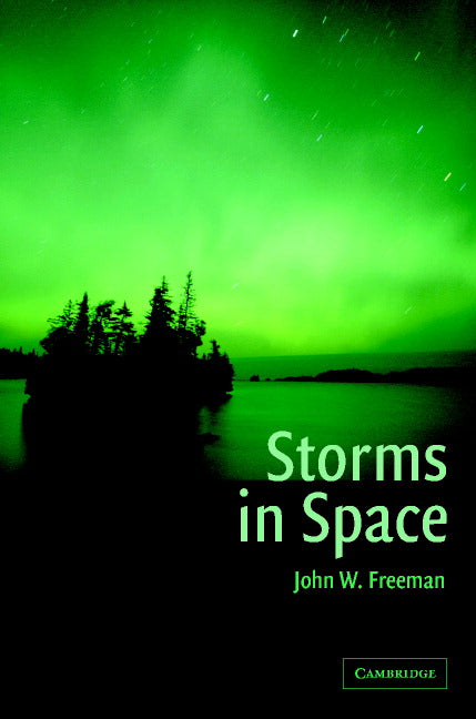 Storms in Space (Hardback) 9780521660389