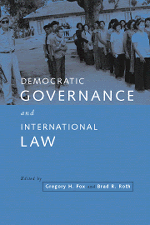 Democratic Governance and International Law (Hardback) 9780521660952