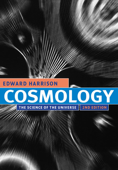 Cosmology; The Science of the Universe (Hardback) 9780521661485