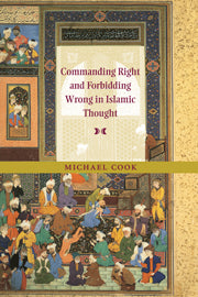 Commanding Right and Forbidding Wrong in Islamic Thought (Paperback) 9780521130936