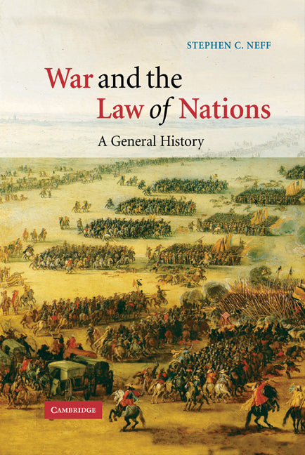 War and the Law of Nations; A General History (Hardback) 9780521662055