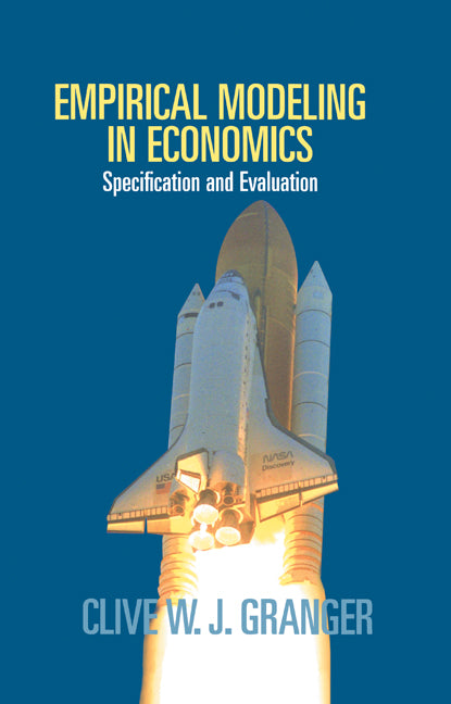 Empirical Modeling in Economics; Specification and Evaluation (Hardback) 9780521662086