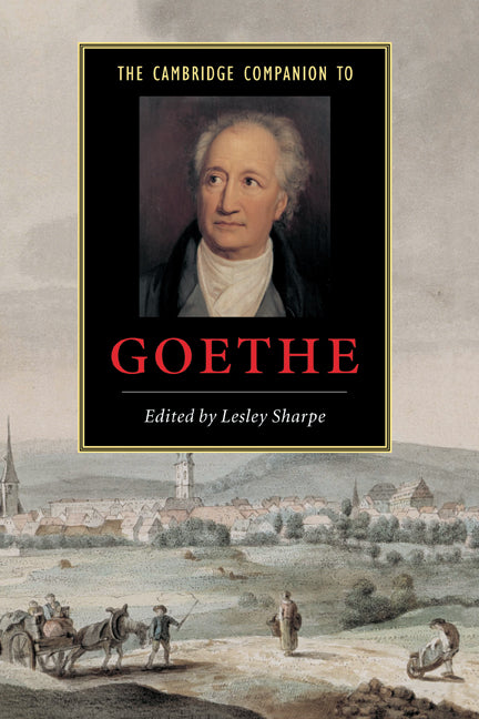 The Cambridge Companion to Goethe (Hardback) 9780521662116