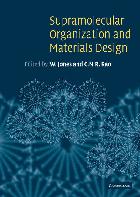 Supramolecular Organization and Materials Design (Hardback) 9780521662406