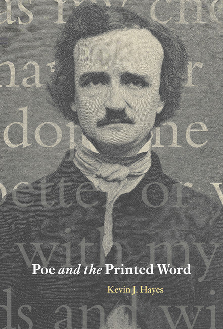 Poe and the Printed Word (Hardback) 9780521662765