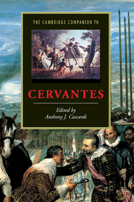 The Cambridge Companion to Cervantes (Hardback) 9780521663212
