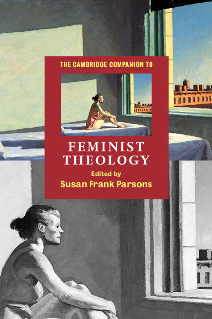 The Cambridge Companion to Feminist Theology (Hardback) 9780521663274